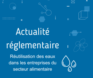 Réutilisation des eaux dans les entreprises du secteur alimentaire