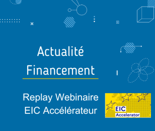 Replay webinaire EIC Accélérateur 