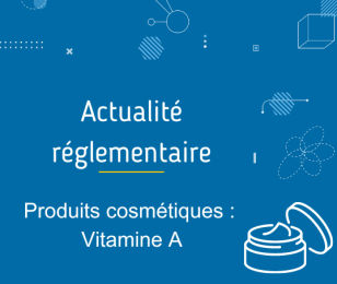 Produits cosmétiques : Vitamine A