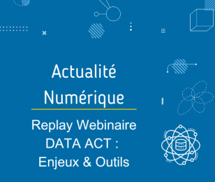 Actualité Data Act - Replay Webinaire